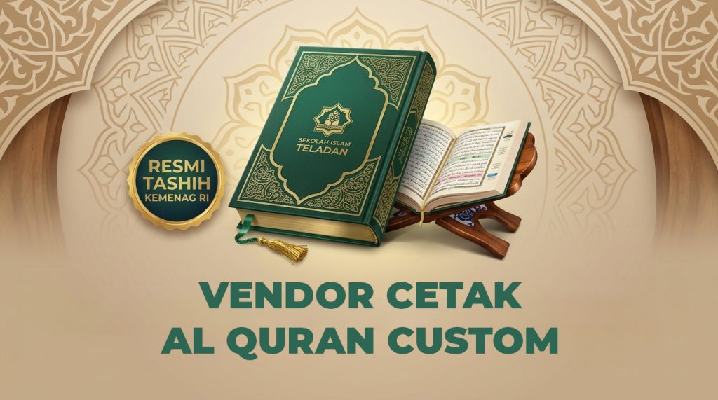 Vendor Cetak Al Quran Custom