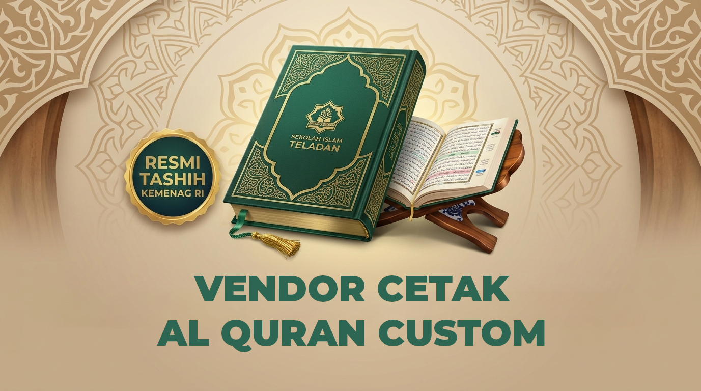 Vendor Cetak Al Quran Custom
